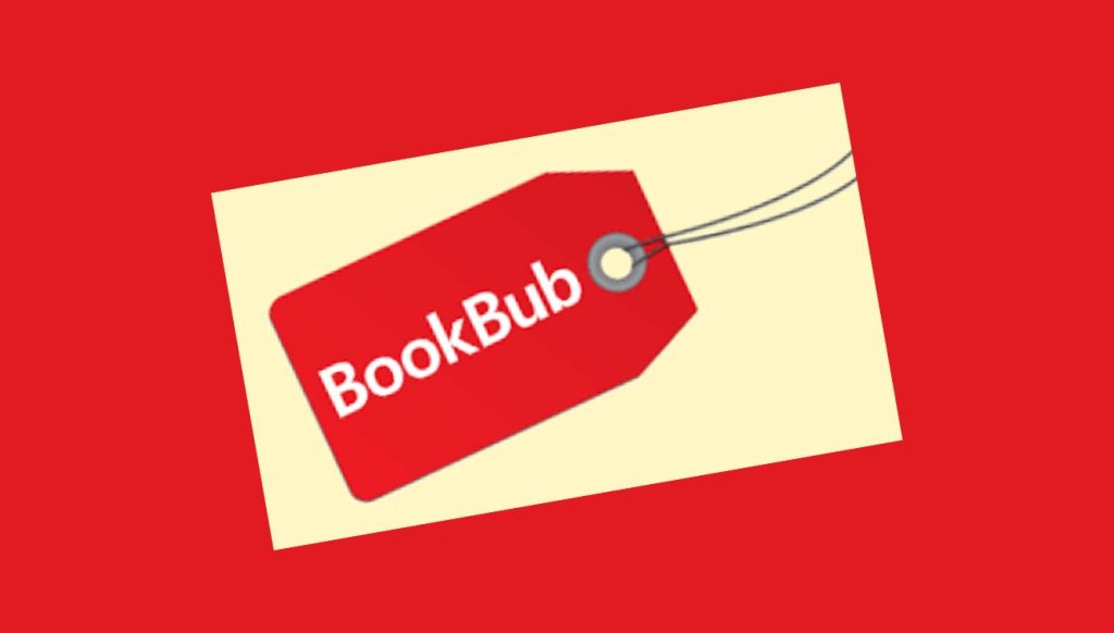5 KEY THINGS TO KNOW ABOUT BOOKBUB AS A SELF-PUBLISHED AUTHOR